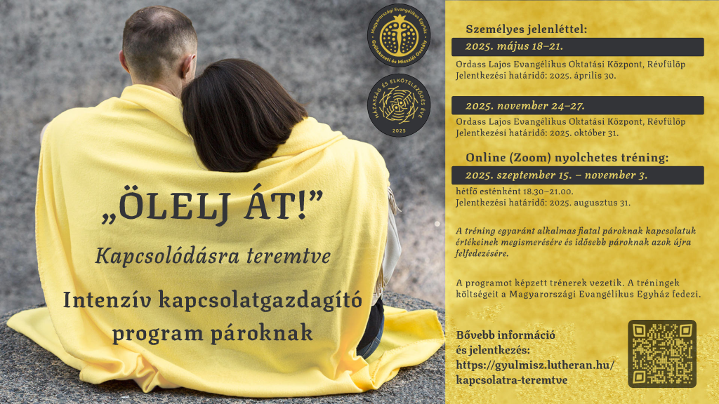 „ÖLELJ ÁT!” – Kapcsolódásra teremtve